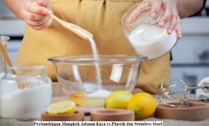 Perbandingan Mangkok Adonan Kaca vs Plastik dan Stainless Steel Mangkok Adonan Kaca