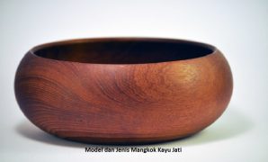 Model dan Jenis Mangkok Kayu Jati Mangkok Kayu Jati