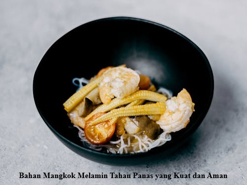 Bahan Mangkok Melamin Tahan Panas yang Kuat dan Aman