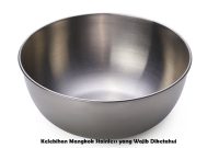 Kelebihan Mangkok Stainless yang Wajib Diketahui