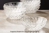 Penggunaan Mangkok Kaca yang Serbaguna dan Higienis