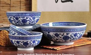 Tersedia berbagai jenis mangkok porselen dengan bentuk dan motif untuk berbagai kebutuhan hidangan